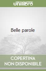 Belle parole
