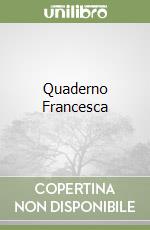 Quaderno Francesca