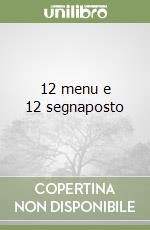 12 menu e 12 segnaposto libro