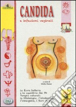 Candida e infezioni vaginali libro