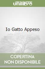 Io Gatto Appeso libro