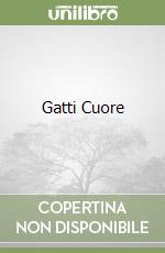 Gatti Cuore libro