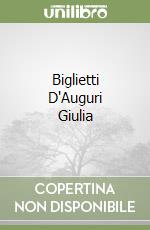 Biglietti D'Auguri Giulia libro