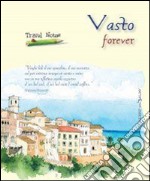 Vasto forever libro