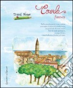 Caorle forever libro