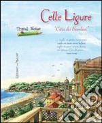 Celle ligure «Città dei bambini» libro