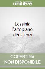 Lessinia l'altopiano dei silenzi libro