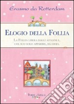 L'elogio della follia libro