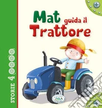 Mat guida il trattore