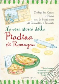 La vera storia della piadina di romagna