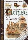 Dacci oggi il nostro pane quotidiano. Cuciniere di conventi e abbazie libro