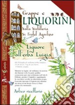 Grappe e liquorini dalla distilleria di frate Agostino libro