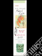 Perle d'Oriente fiori zen. Calendario 2017 libro