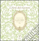 Ladurée. L'arte del ricevere