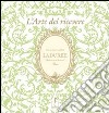 Ladurée. L'arte del ricevere libro