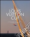 Storia della Louis Vuitton Cup libro