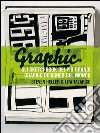 Graphic. Gli sketchbook dei più grandi graphic designer del mondo libro
