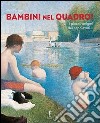 Bambini nel quadro! I piccoli enigmi dei capolavori libro