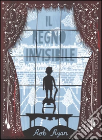 Il regno invisibile. Ediz. illustrata libro