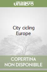 City cicling Europe libro