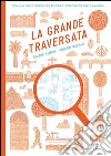 La grande traversata libro