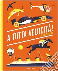 A tutta velocità!