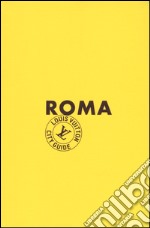 Roma. Louis Vuitton City Guide libro