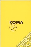 Roma. Louis Vuitton City Guide libro