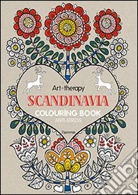 Art therapy. Scandinavia. Colouring book libro