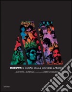 Motown. Il sound della giovane America libro