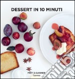 Dessert in 10 minuti libro