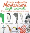 Il mio cofanetto Montessori degli animali libro di Herrmann Ève