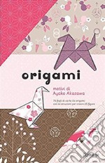 Origami. 75 fogli di carta da origami con le istruzioni per creare 25 figure libro