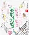 Il mio cofanetto Montessori degli uccelli libro di Herrmann Ève Rocchi Roberta