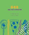 642 idee per disegnare. Ediz. junior libro di 826 Valencia