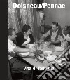 Vita di famiglia. Ediz. illustrata libro