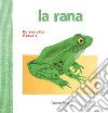 La rana libro di Gervais Bernadette