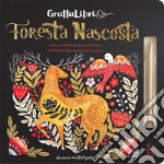 Foresta nascosta. Grattalibri. Con stiletto di legno