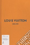 Louis Vuitton. Sfilate. Tutte le collezioni libro di Rytter Louise