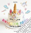Unicorn food. Colorato & naturale libro di Mahut Sandra