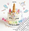 Unicorn food. Colorato & naturale libro