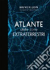 Atlante delle zone extraterrestri libro