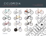 Ciclopedia. Icone e disegni della bicicletta. Ediz. illustrata