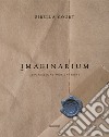 Imaginarium. Ispirazioni per interni. Ediz. illustrata libro di Court Sibella