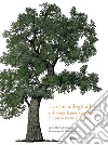 La storia degli alberi e di come hanno cambiato il nostro modo di vivere libro