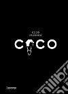 Coco secondo Coco libro di Mauriès Patrick