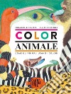 Coloranimale. Come gli animali usano i colori libro