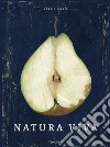 Natura viva. Ediz. a colori libro