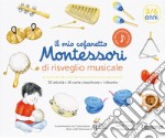 Il mio cofanetto Montessori di risveglio musicale. Ediz. a colori. Con 30 attività. Con 16 carte classificate