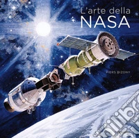 L'arte della Nasa. Ediz. a colori libro